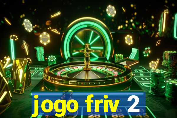 jogo friv 2